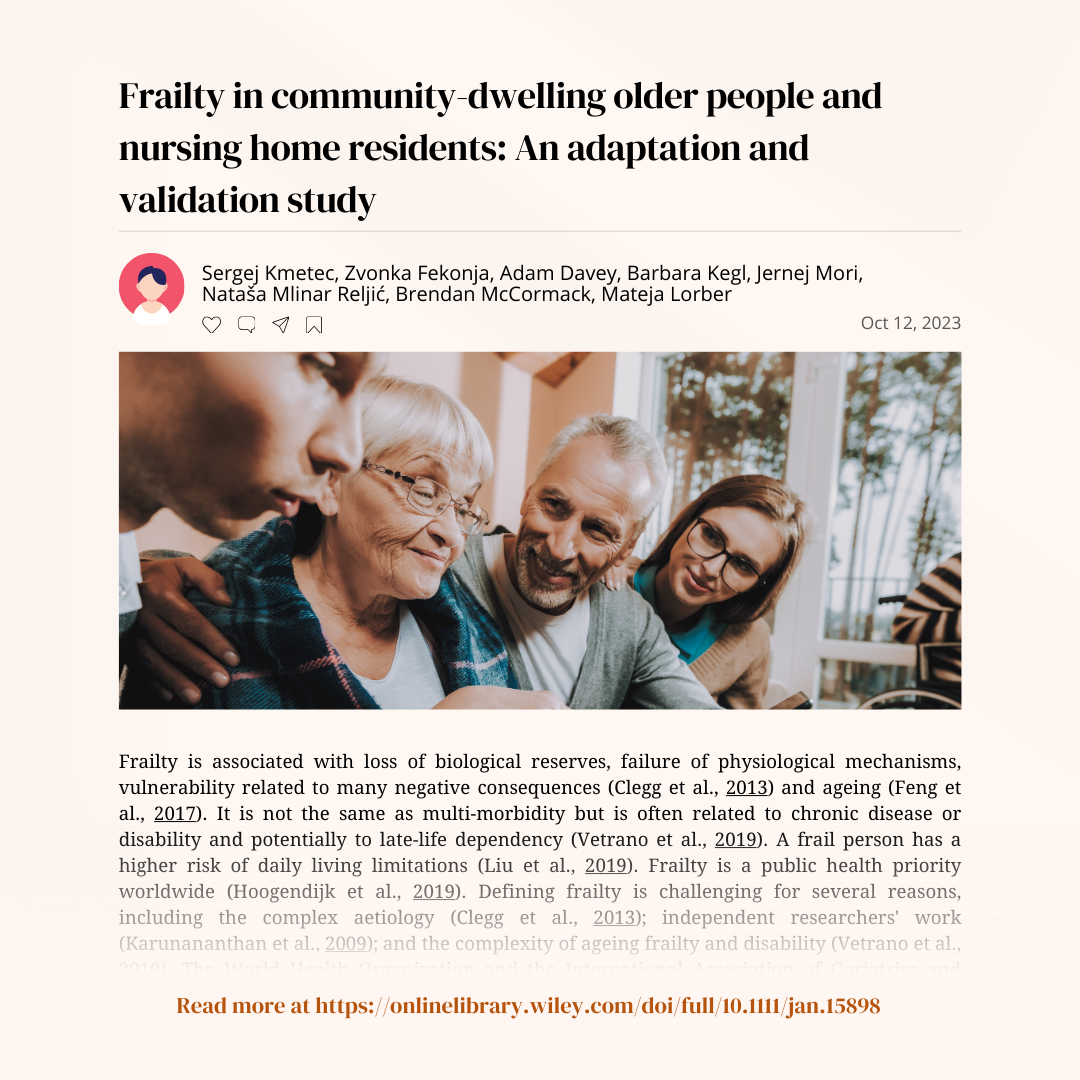 Članek Frailty in community-dwelling older people and nursing home residents: An adaptation and validation study